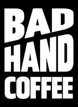 BadHandCoffee