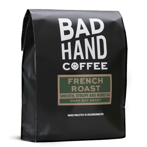 One kilogram bag of French Roast - taste notes: smooth, syrupy and moreish. Roasted dark and fresh to order from Bad Hand Coffee. Available as whole bean or ground to your home brew method.